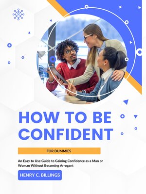 cover image of How to Be Confident for Dummies